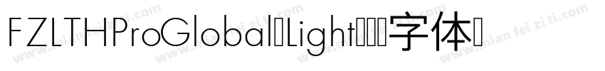 FZLTHProGlobal Light字体转换